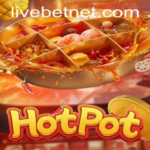 Hotpot: A Thrilling New Addition to the World of Livebet Gaming